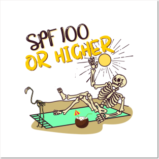 SPF 100 or higher Posters and Art